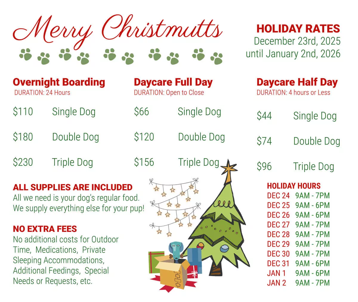 Merry Christmutts: Pet daycare and boarding holiday rates.